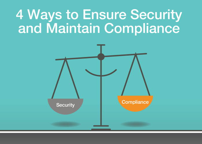 Ensuring Security and Compliance